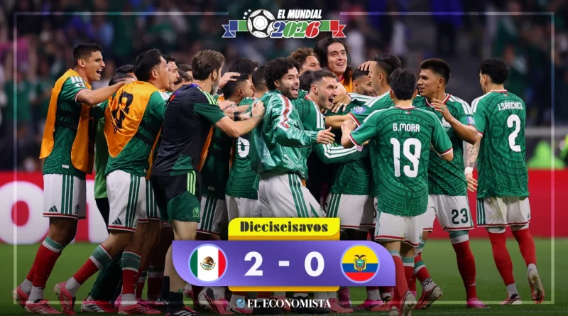 Mundial 2026: México elimina a Ecuador y avanza a los Octavos de Final